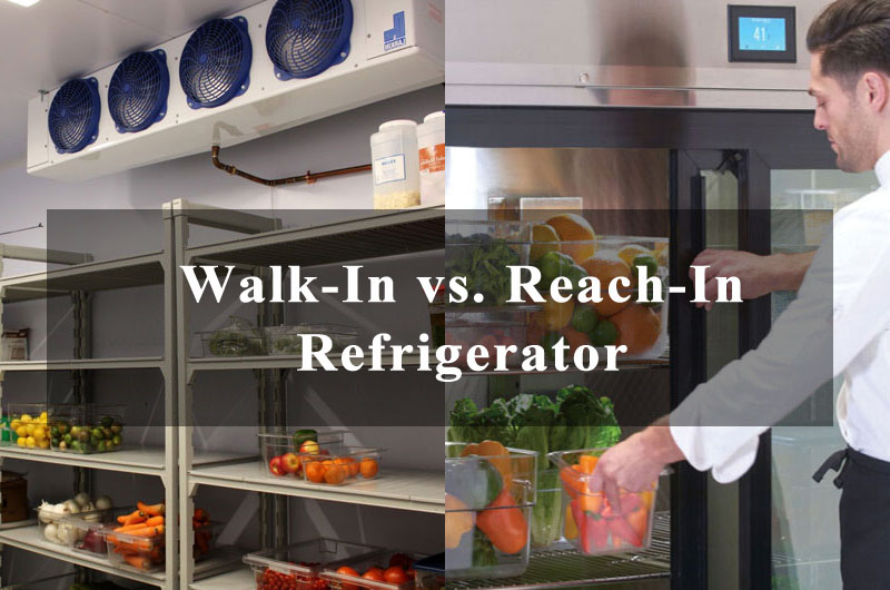 Walk-In vs. Reach-In Refrigerator
